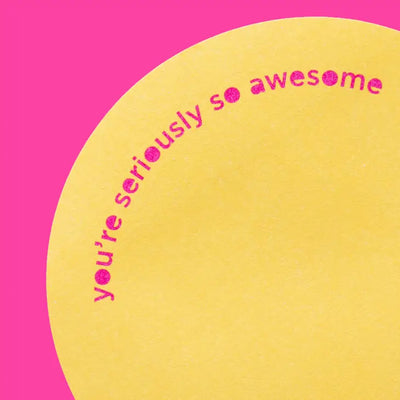 You're Awesome Sticky Note Pad
